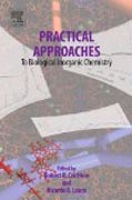 Practical Approaches to Biological Inorganic Chemistry