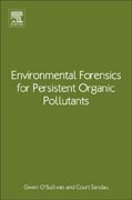 Environmental Forensics for Persistent Organic Pollutants