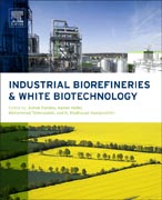 Industrial biorefineries and white biotechnology