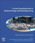 Current Developments in Biotechnology and Bioengineering: Resource Recovery from Wastes