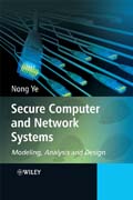 Secure computer and network systems: modeling, analysis and design