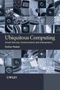 Ubiquitous computing: smart devices, environments and interactions