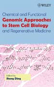 Chemical and functional genomic approaches to stem cell biology and regenerative medicine