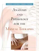 Anatomy and physiology for the manual therapies