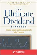 The ultimate dividend playbook: income, insight, and independence for today's investor