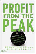 Profit from the peak: the end of oil and the greatest investment event of the century