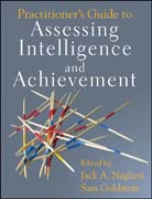 Practitioner's guide to assessing intelligence and achievement