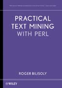 Practical text mining with Perl