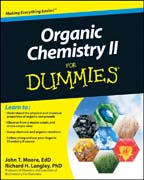 Organic chemistry II for dummies