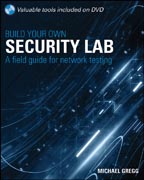 Build your own security lab: a field guide for network testing