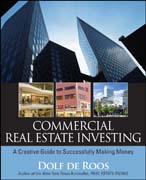 Commercial real estate investing: a creative guide to succesfully making money