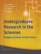 Undergraduate research in the sciences: engaging students in real science