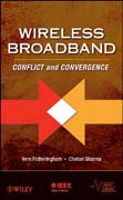 Wireless broadband: conflict and convergence