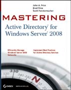 Mastering active directory for Windows Server 2008