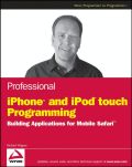 Professional iPhone and iPod touch programming: building applications for mobile safari