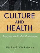 Culture and health: applying medical anthropology