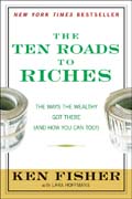 The ten roads to riches: the ways the wealthy got there (and how you can too!)