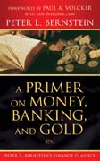 A primer on money, banking, and gold