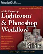 Adobe Photoshop lightroom and Photoshop workflow bible