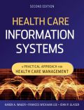 Health care information systems: a practical approach for health care management