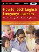 How to teach english language learners: effective strategies from outstanding educators, grades k-6