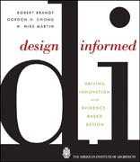 Design informed: driving innovation with evidence-based design