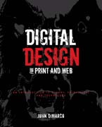 Digital design for print and web: an introduction to theory, principles, and techniques