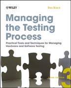 Managing the testing process: practical tools and techniques for managing hardware and software testing