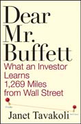 Dear Mr. Buffett: What An Investor Learns 1,269 Miles From Wall Street