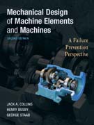 Mechanical design of machine elements and machines: a failure prevention perspective