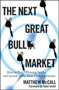 The next great bull market: how to pick winning stocks and sectors in the new global economy