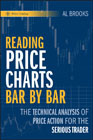 Reading price charts bar by bar: the technical analysis of price action for the serious trader