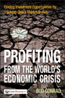 Profiting from the world's economic crisis: finding investment opportunities by tracking global market trends