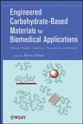 Engineered carbohydrate-based materials for biomedical applications: polymers, surfaces, dendrimers, nanoparticles, and hydrogels