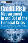 Credit risk management in and out of the financial crisis: new approaches to value at risk and other paradigms