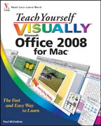 Teach yourself VISUALLY Office 2008 for Mac