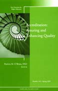 Accreditation: assuring and enhancing quality