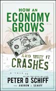 How an economy grows and why it crashes