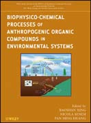 Biophysico-chemical processes of anthropogenic organic compounds in environmental systems