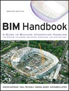 BIM handbook: a guide to building information modeling for owners, managers, designers, engineers and contractors