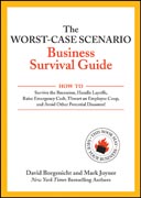 The worst-case scenario business survival guide