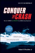 Conquer the crash: you can survive and prosper in a deflationary depression