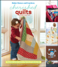 Cherished quilts for babies and kids: from baby and kid projects to high school graduation gifts