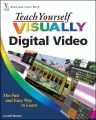 Teach yourself visually digital video