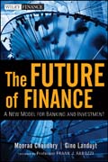 The future of finance: a new model for banking and investment