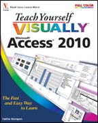 Teach yourself VISUALLY Access 2010