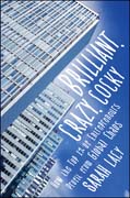 Brilliant, crazy, cocky: how the top 1% of entrepreneurs profit from global chaos