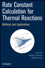 Rate constant estimation for thermal reactions: methods and applications