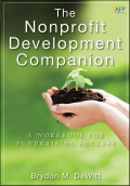 The nonprofit development companion: a workbook for fundraising success