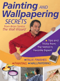 Painting and wallpapering secrets from Brian Santos, the wall wizard